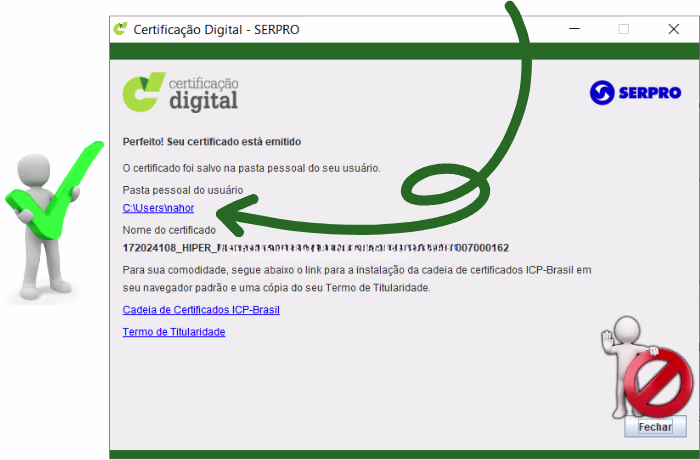 Última Tela do Instalador de Certificado Digital do Serpro - Pasta pessoal do usuário 