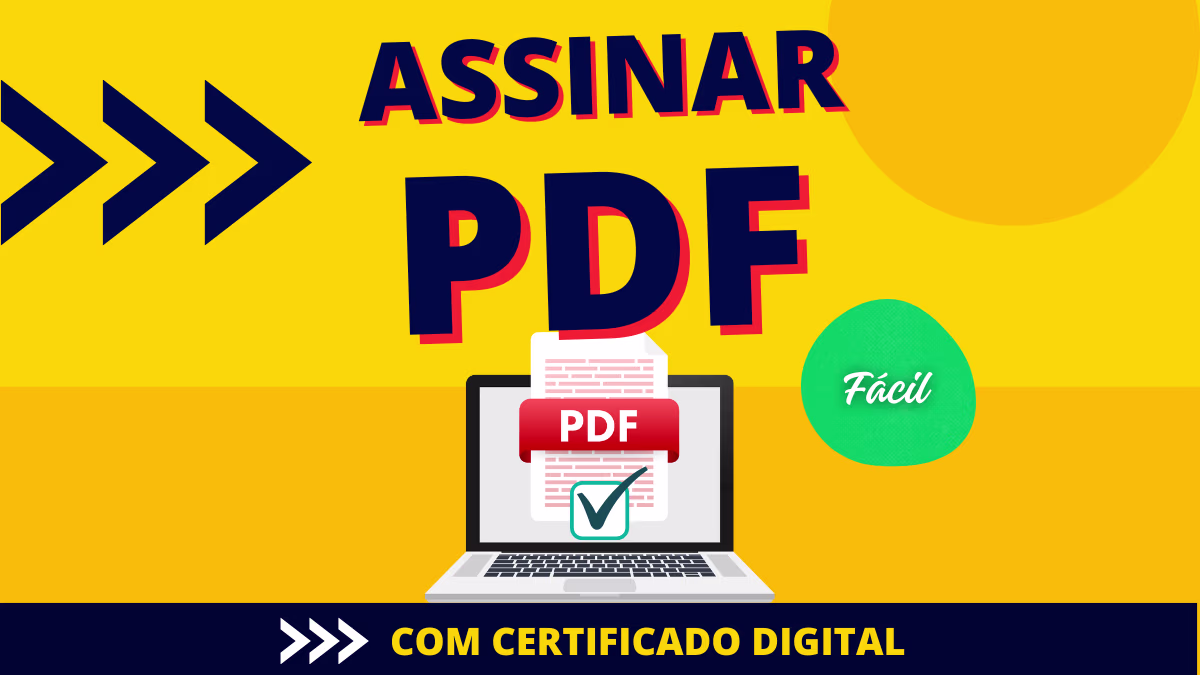 Como Assinar Documentos PDF Com Certificado Digital