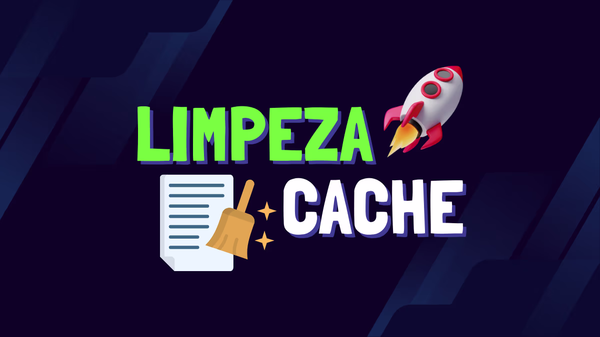 Como Limpar Cache nos Navegadores